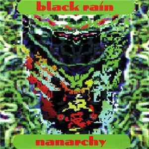 Black Rain  - Nanarchy