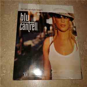 Blu Cantrell - Hit 'Em Up Style (Oops!)