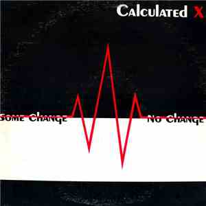 Calculated X - Some Change No Change