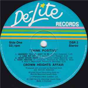Crown Heights Affair - Think Positive!