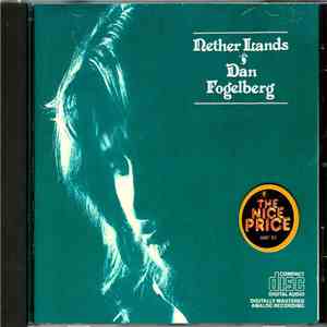 Dan Fogelberg - Nether Lands