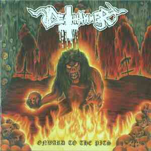 Deathhammer - Onward To The Pits