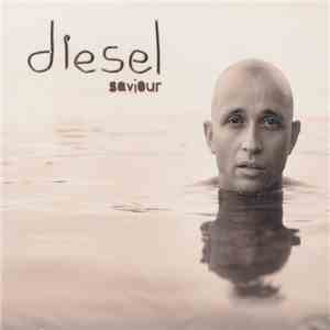 Diesel  - Saviour