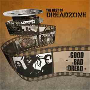 Dreadzone - The Best Of Dreadzone: The Good The Bad And The Dread