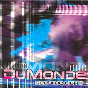 DuMonde - See The Light