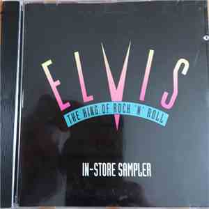 Elvis Presley - The King Of Rock 'N' Roll - In-Store Sampler