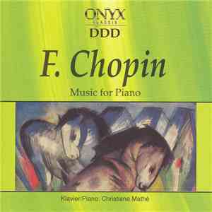 F. Chopin - Christiane Mathé - Music For Piano