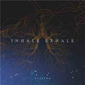 Glaston - Inhale Exhale