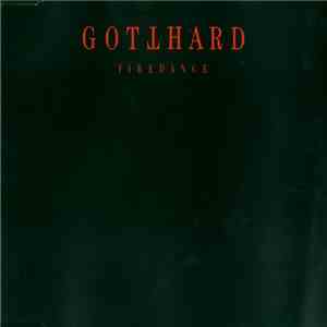 Gotthard - Firedance