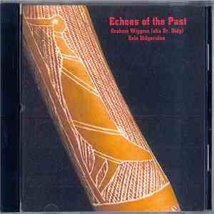 Graham Wiggins - Echoes Of The Past
