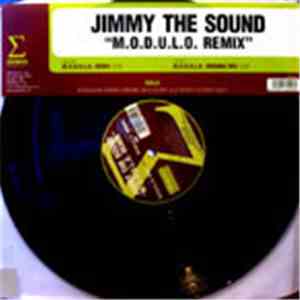 Jimmy The Sound - M.O.D.U.L.O. (Remix)