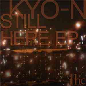 Kyo-N - Still Here EP