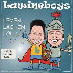 Lawineboys - Leven, Lachen, Lol