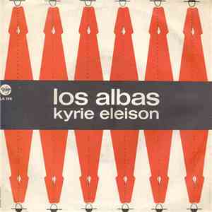 Los Albas - Kyrie Eleison