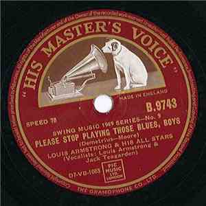 Louis Armstrong & His All Stars - Please Stop Playing Those Blues, Boys / Before Long