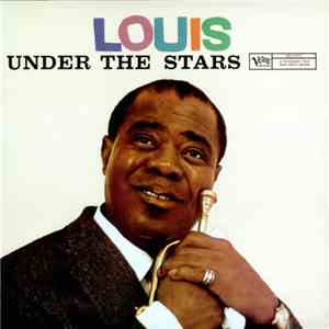 Louis Armstrong - Under The Stars