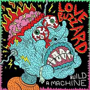 Love Buzzard - Build A Machine