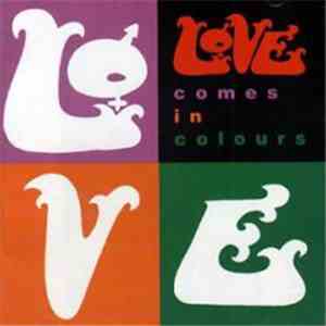 Love - Comes In Colours