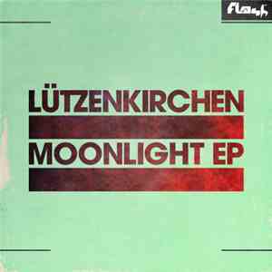 Lützenkirchen - Moonlight EP