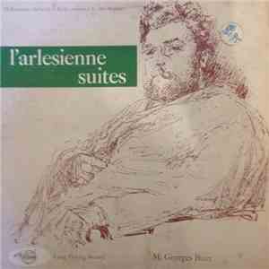 M. Georges Bizet, Otto Strauss, Philharmonia Orchestra Of Berlin - L'arlesienne Suites