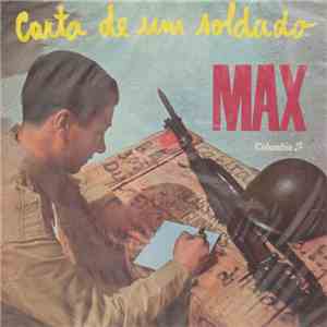 Max - Carta De Um Soldado