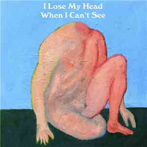 Max Devereaux - I Lose My Head When I Can't See