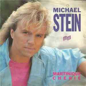Michael Stein  - Martinique Cherie
