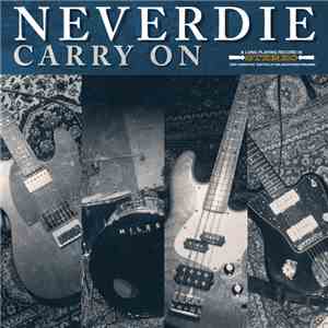 Neverdie - Carry On