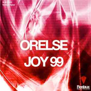 Orelse - Joy 99