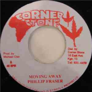 Phillip Fraser - Moving Away