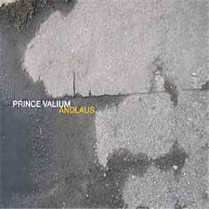Prince Valium - Andlaus