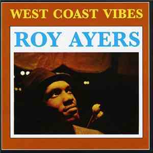 Roy Ayers - West Coast Vibes