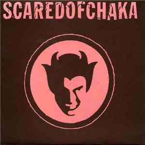 Scared Of Chaka - Automatic