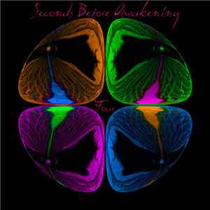 Seconds Before Awakening - Four 3 (Remastered)