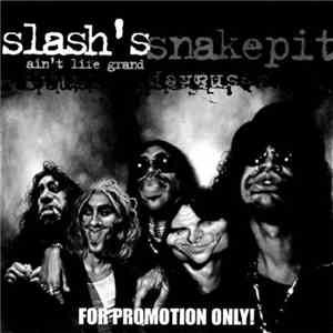 Slash's Snakepit - Ain't Life Grand