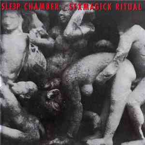 Sleep Chamber - Sexmagick Ritual