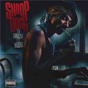 Snoop Dogg - Fo Shizzle Ma Nizzle
