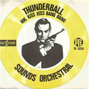 Sounds Orchestral Feat. Johnny Pearson - Thunderball