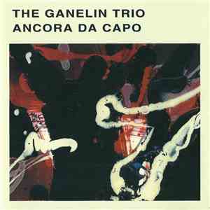 The Ganelin Trio - Ancora Da Capo