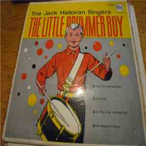 The Jack Halloran Singers - The Little Drummer Boy