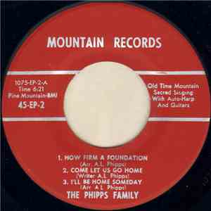 The Phipps Family - How Firm A Foundation