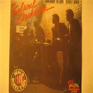 The Salsoul Orchestra - Somebody To Love / Street Sense