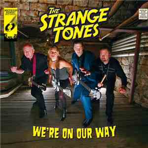 The Strange Tones - We're On Our Way