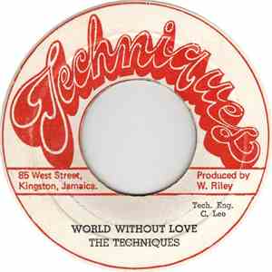 The Techniques - World Without Love