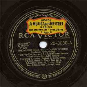 Tommy Dorsey And His Clambake Seven - The Music Goes 'Round and 'Round / Sailing At Midnight