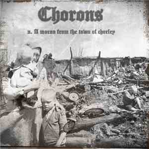 Various - Chorons (n. A Moron From The Town Of Chorley)