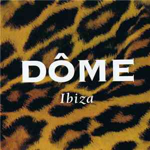Various - Dôme Ibiza