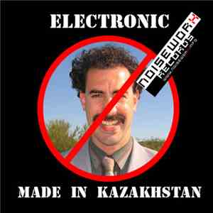Various - Electronic Made In Kazakhstan
