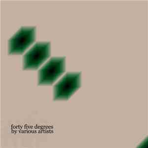 Various - Forty Five Degrees
