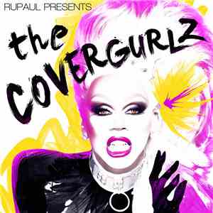 Various - RuPaul Presents The CoverGurlz